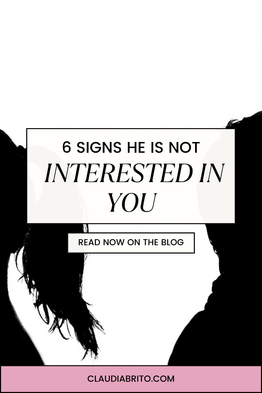 6 Clear Signs He Is Not Interested In You!