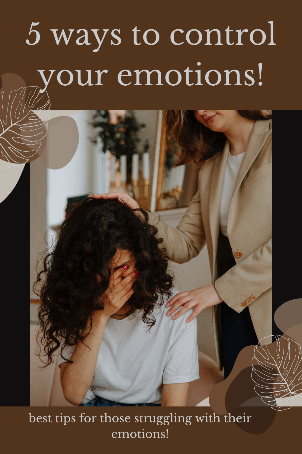 How To Control Your Emotions
