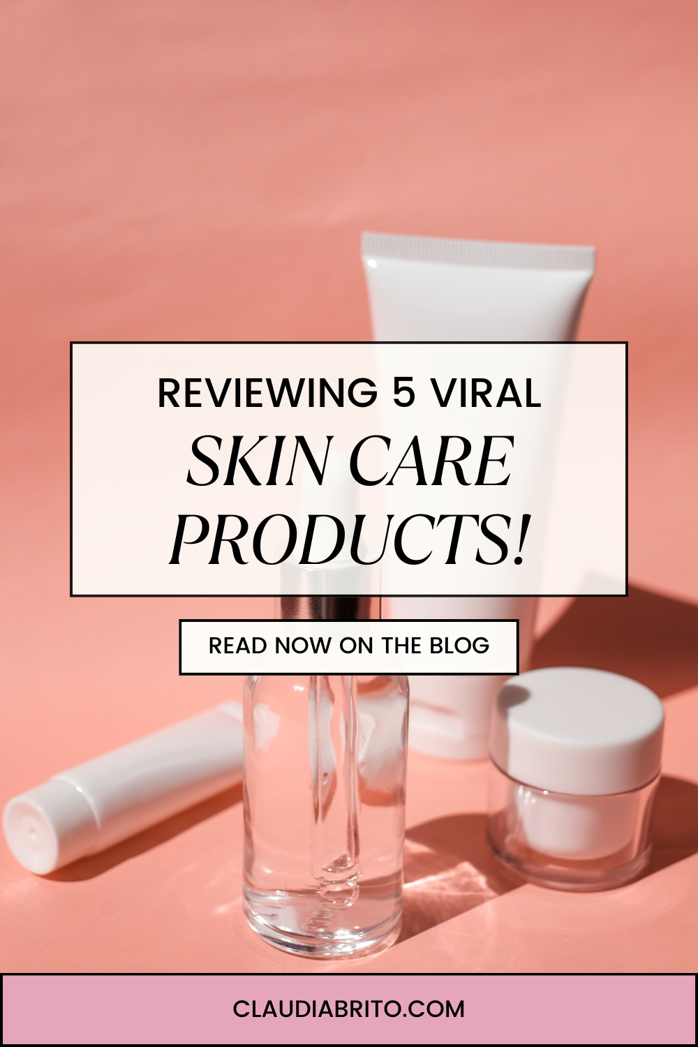 Reviewing 5 Viral Skin Care Products