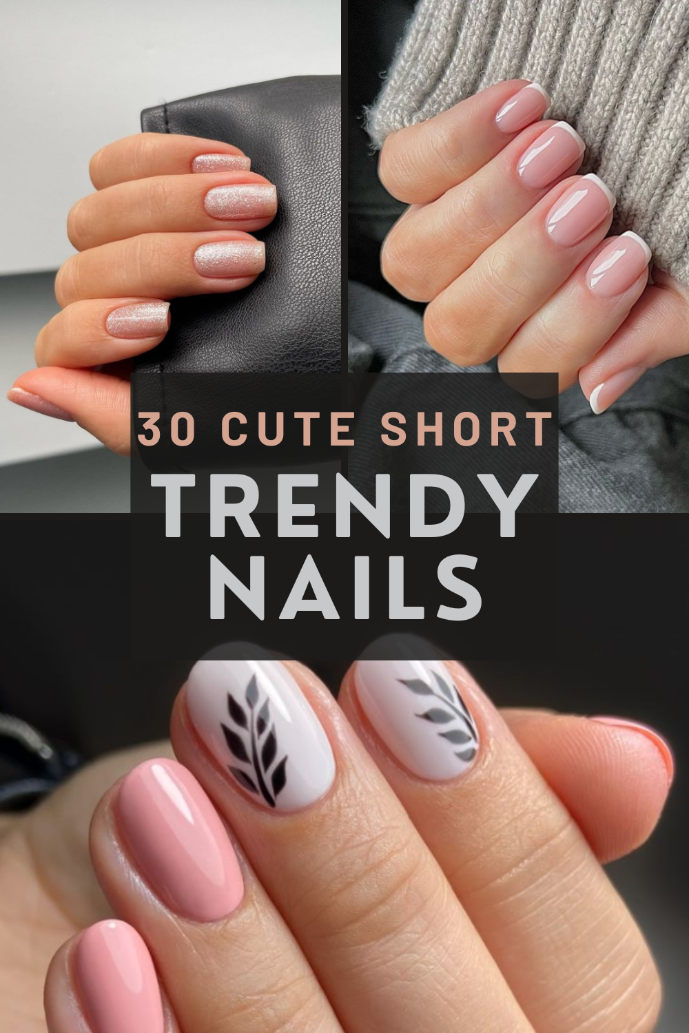 30 Cute Short Nails For This Summer