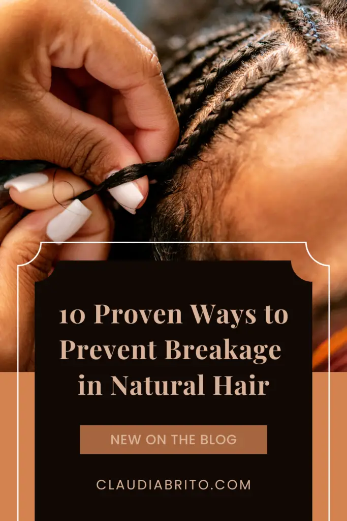 10 Proven Ways to Prevent Breakage and Damage in Natural Hair