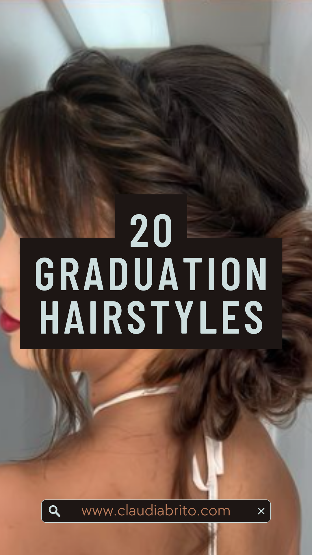 20 Graduation Hairstyles You Should Try