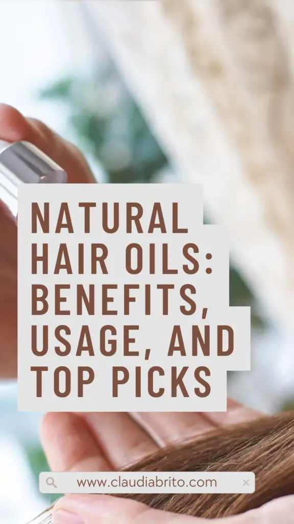 Natural Hair Oils: Benefits, Usage, and Top Picks 