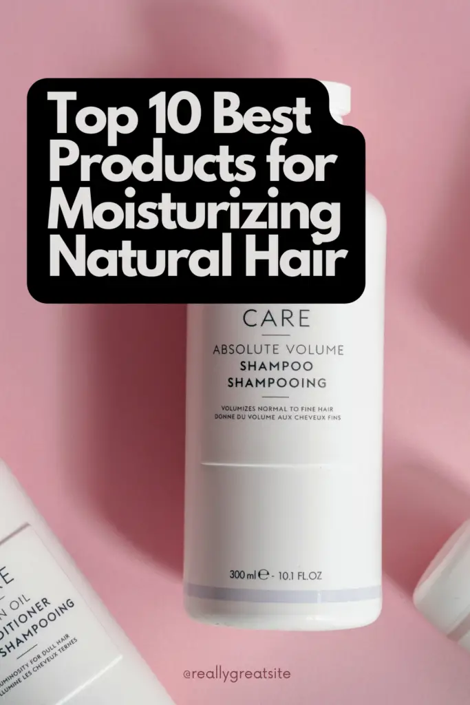 Top 10 Best Products For Moisturizing Natural Hair 