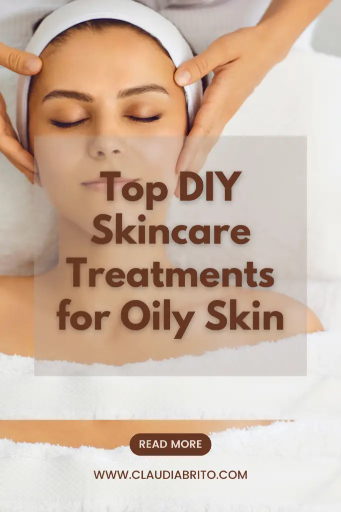 Top DIY Skincare Treatment for Oily Skin: Easy Solutions