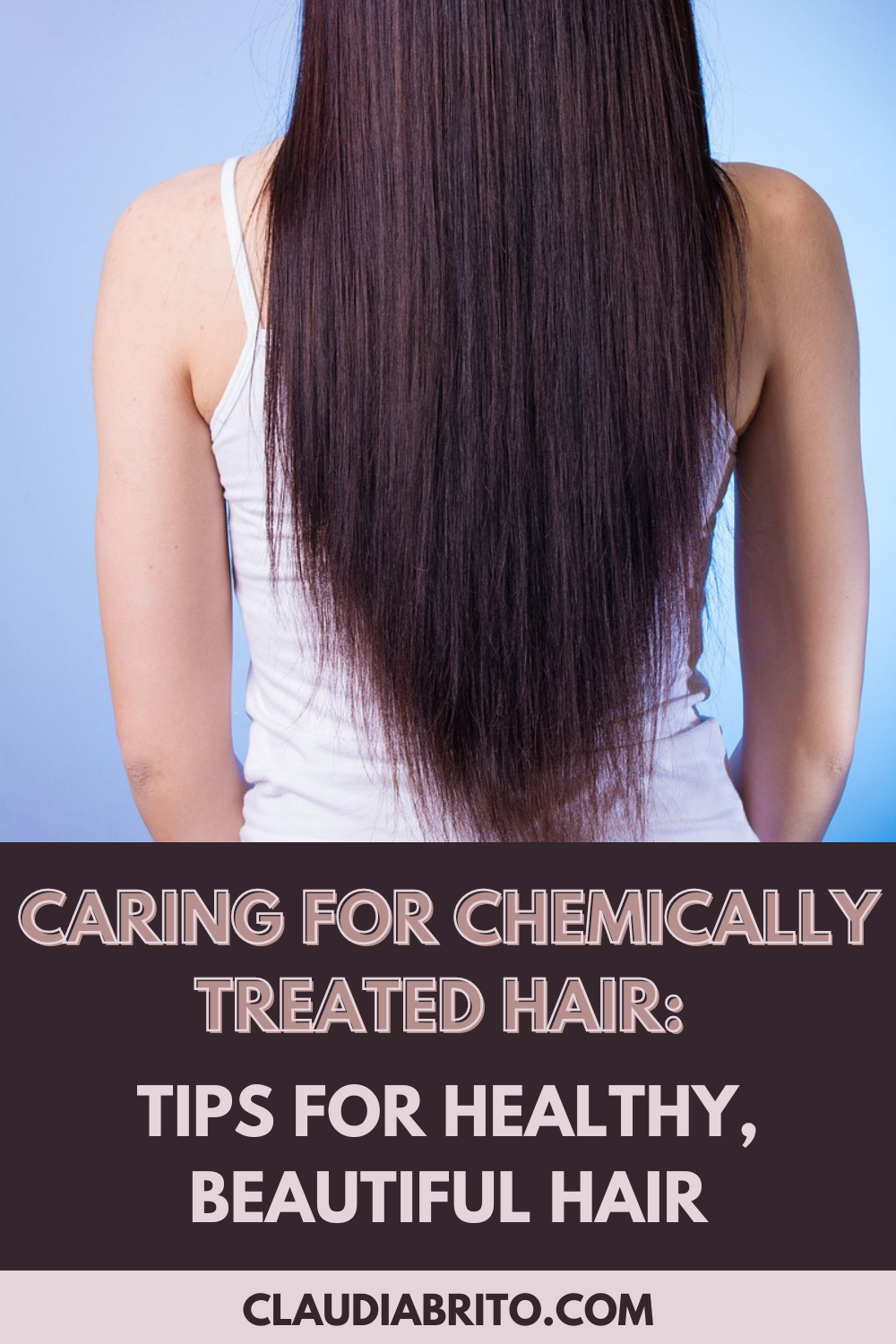 Caring for Chemically Treated Hair: Tips for Healthy, Beautiful Hair