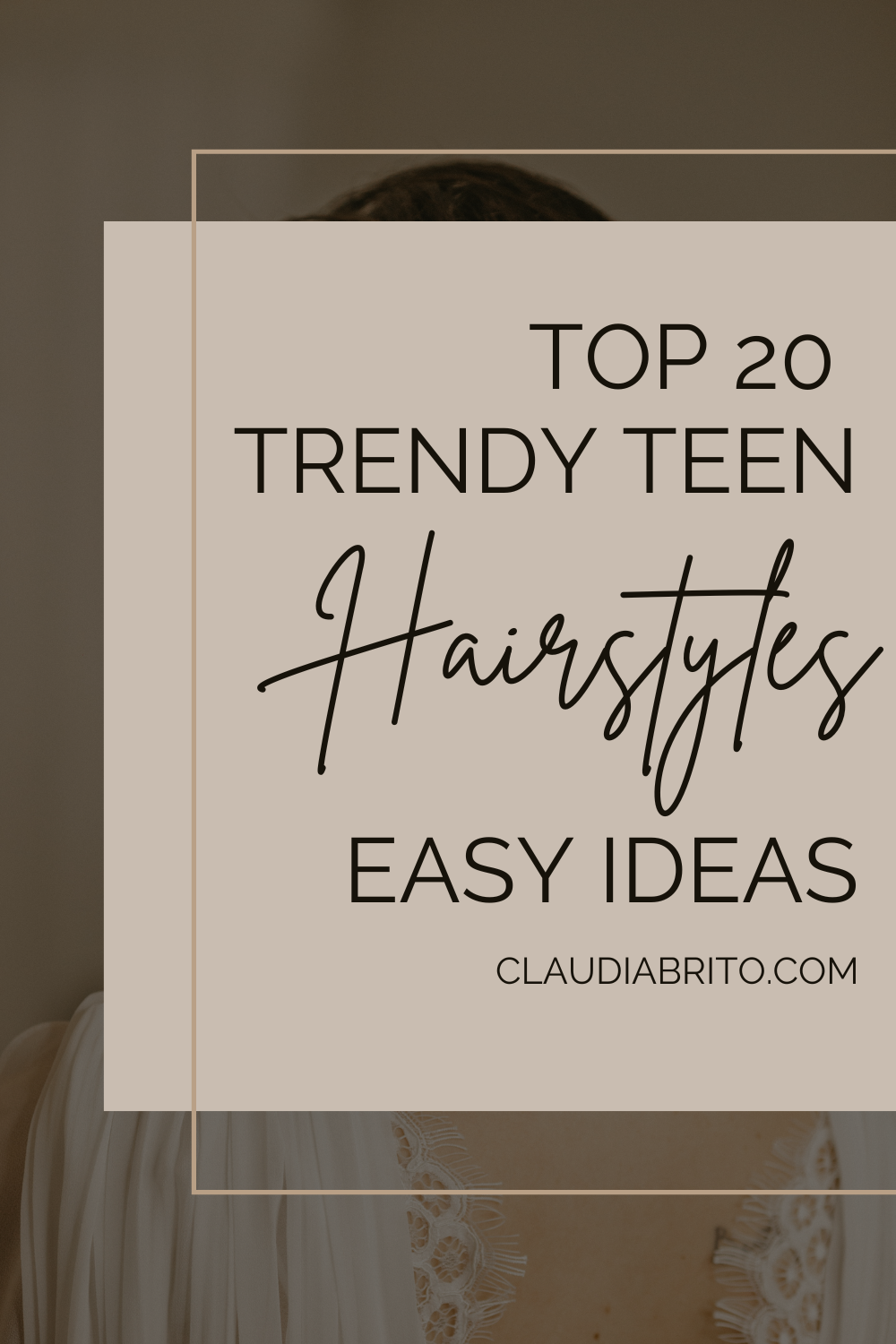 Top 20 Trendy Teen Hairstyles: Easy and Stylish Ideas